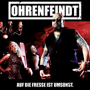 Review: Ohrenfeindt - Auf die Fresse ist umsonst